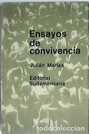 Libros: MARIAS, Juli&aacute;n.- - Ensayos de convivencia. - Foto 1