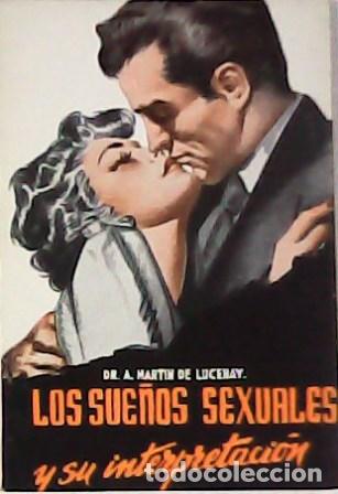 Libros: MARTIN DE LUCENAY, A.- - Los sue&ntilde;os sexuales y su interpretaci&oacute;n. - Foto 1