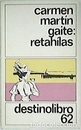Libros: MARTIN GAITE, Carmen.- - Retah&iacute;las. - Foto 1