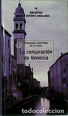 Libros: MART&Iacute;NEZ DE LA ROSA, Francisco.- - La conjuraci&oacute;n de Venecia. - Foto 1