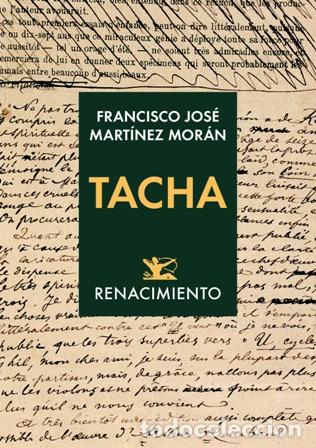 Libros: MART&Iacute;NEZ MOR&Aacute;N, Francisco Jos&eacute;.- - Tacha. Poes&iacute;a. - Foto 1