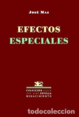 Libros: MAS, Jos&eacute;.- - Efectos especiales. - Foto 1