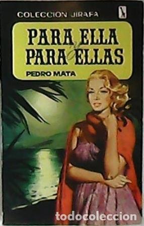 Libros: MATA, Pedro.- - Para ella y para ellas. Versos de amor. - Foto 1