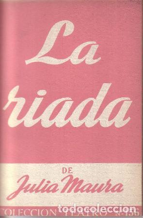 Libros: MAURA, Julia.- - La riada. Teatro. - Foto 1
