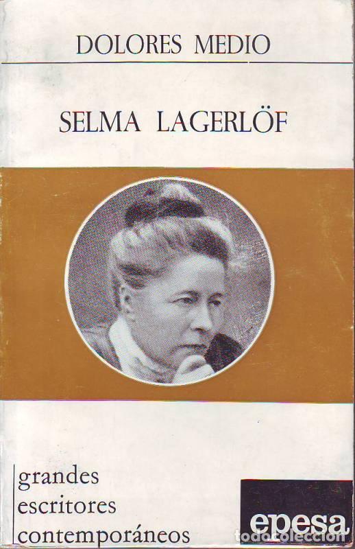Libros: MEDIO, Dolores.- - Selma Lagerl&ouml;f. - Foto 1