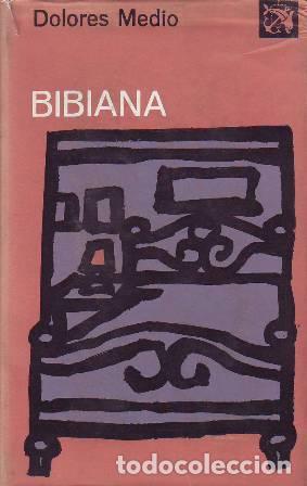 Libros: MEDIO, Dolores.- - Bibiana. Novela. - Foto 1