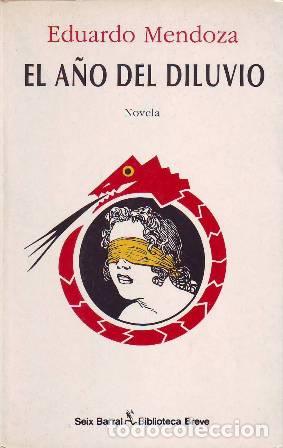 Libros: MENDOZA, Eduardo.- - El a&ntilde;o del diluvio. Novela. - Foto 1