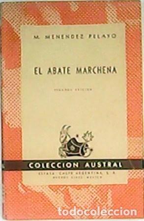 Libros: MENENDEZ PELAYO, M.- - El abate Marchena. - Foto 1