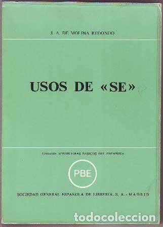 Libros: MOLINA REDONDO, J. A. de.- - Usos de Se. - Foto 1