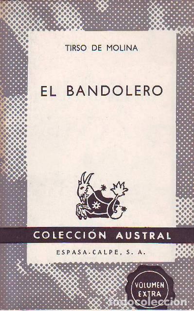 Libros: MOLINA, Tirso de.- - El bandolero. - Foto 1