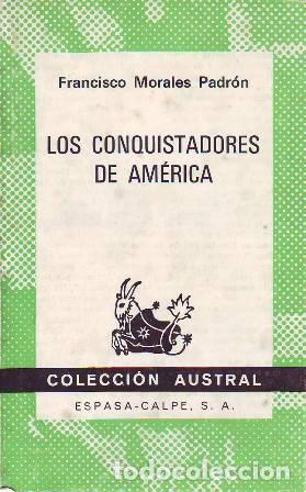 Libros: MORALES PADRON, Francisco.- - Los conquistadores de Am&eacute;rica. - Foto 1