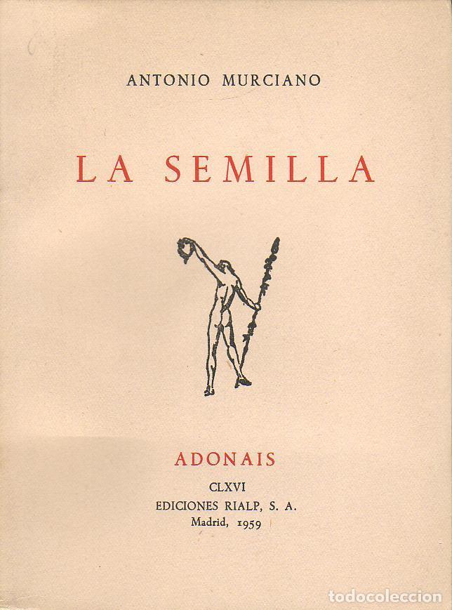 Libros: MURCIANO, Antonio.- - La semilla. - Foto 1