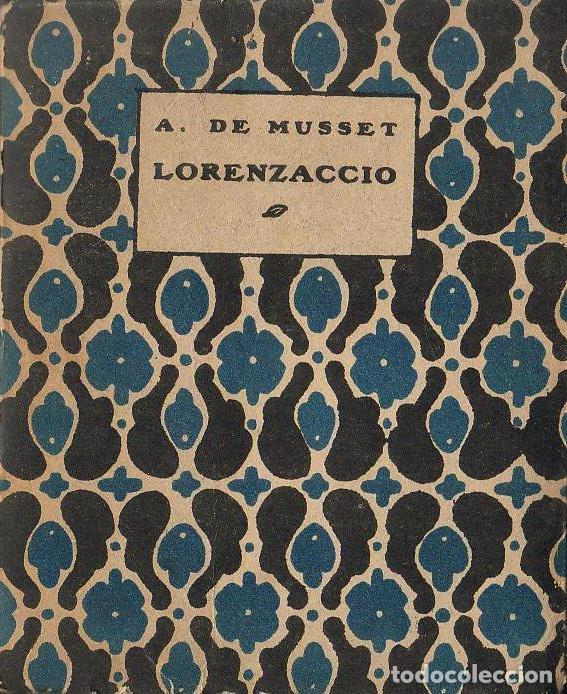 Libros: MUSSET, A. de.- - Lorenzaccio. Traducci&oacute;n de Tom&aacute;s Borr&aacute;s. Dibujos de Barradas. - Foto 1