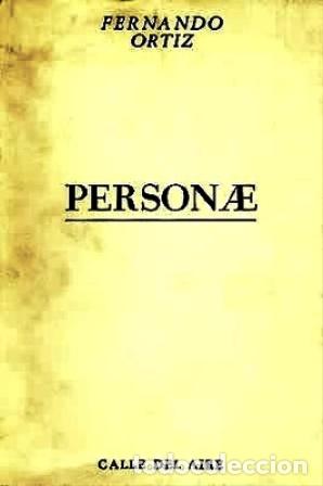 Libros: ORTIZ, Fernando.- - Personae. - Foto 1