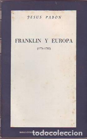 Libros: PABON, Jes&uacute;s.- - Franklin y Europa (1776-1785). - Foto 1