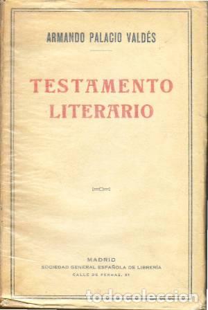 Libros: PALACIO VALDES, Armando.- - Testamento literario. - Foto 1