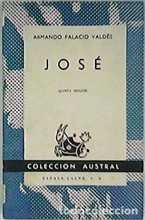 Libros: PALACIO VALD&Eacute;S, Armando.- - Jos&eacute;. - Foto 1