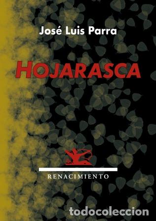 Libros: PARRA, Jos&eacute; Luis.- - Hojarasca. Poes&iacute;a. - Foto 1