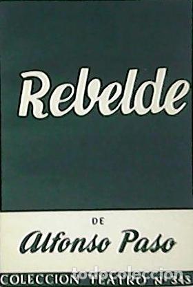 Libros: PASO, Alfonso.- - Rebelde. Obra en dos actos. - Foto 1