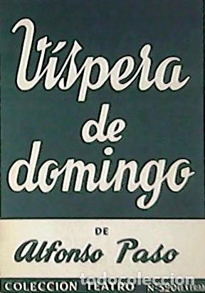 Libros: PASO, Alfonso.- - V&iacute;spera de domingo. - Foto 1