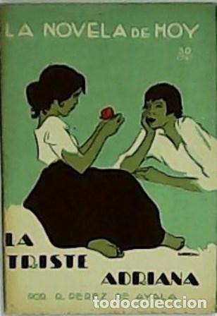 Libros: PEREZ DE AYALA, Ram&oacute;n.- - La triste Adriana. Ilustr. de Bartolozzi. - Foto 1