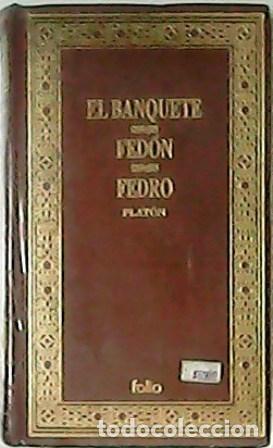 Libros: PLATON.- - El banquete - Fed&oacute;n - Fedro. Traducci&oacute;n de Luis Gil. - Foto 1