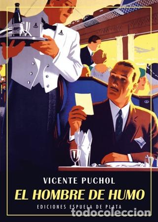 Libros: PUCHOL, Vicente.- - El hombre de humo. - Foto 1