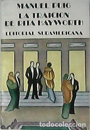Libros: PUIG, Manuel.- - La traici&oacute;n de Rita Hayworth. Novela. - Foto 1