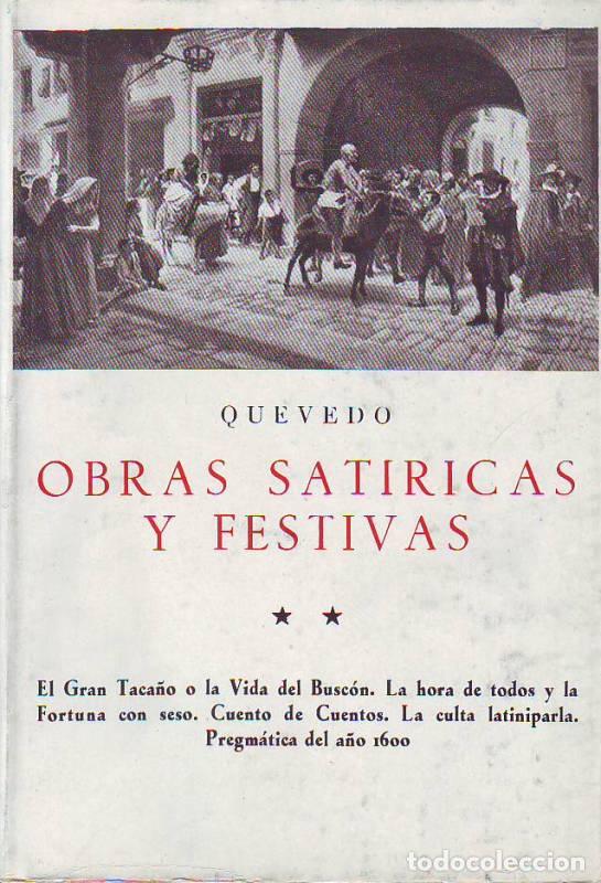 Libros: QUEVEDO, Francisco de.- - Obras sat&iacute;ricas festivas, tomo II.