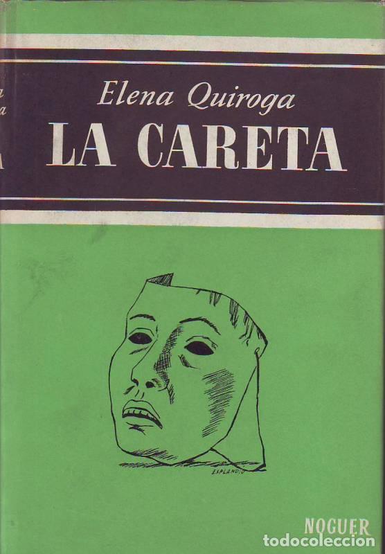 Libros: QUIROGA, Elena.- - La careta. Novela. - Foto 1