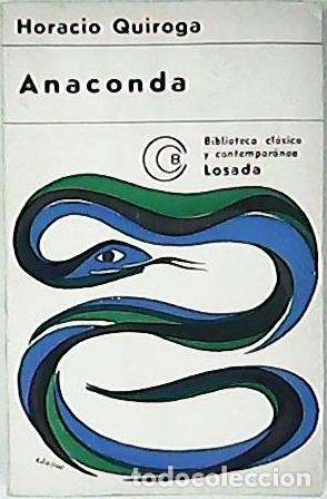 Libros: QUIROGA, Horacio.- - Anaconda. Cuentos. - Foto 1
