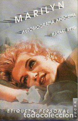 Libros: REIG, Rafael.- - Marilyn. Autobiograf&iacute;a ap&oacute;crifa. - Foto 1