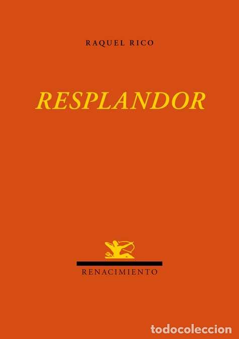 Libros: RICO, Raquel.- - Resplandor. Poes&iacute;a. - Foto 1