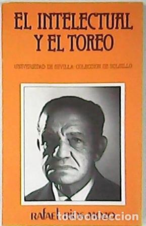 Libros: RIOS MOZO, Rafael.- - El intelectual y el toreo - Foto 1