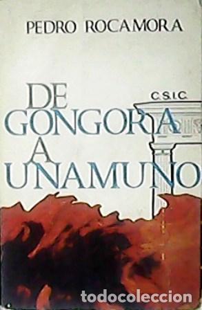 Libros: ROCAMORA, Pedro.- - De G&oacute;ngora a Unamuno. - Foto 1