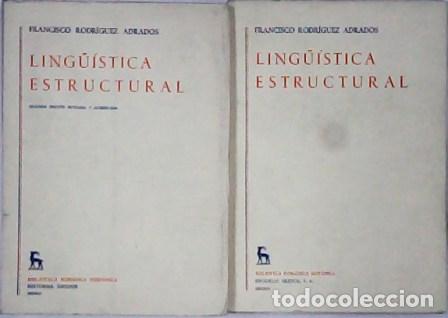 Libros: RODR&Iacute;GUEZ ADRADOS, Francisco.- - Ling&uuml;&iacute;stica estructural. 2 tomos. - Foto 1