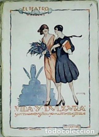 Libros: RUSI&Ntilde;OL, Santiago y G. MARTINEZ SIERRA.- - Vida y dulzura. Comedia en tres actos.