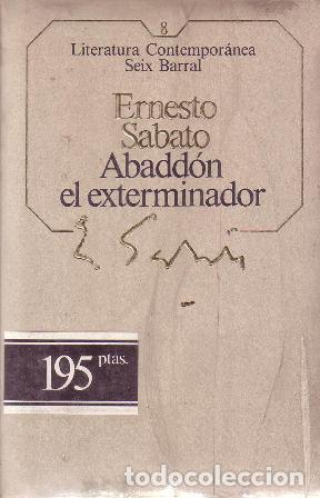 Libros: SABATO, Ernesto.- - Abadd&oacute;n el exterminador (Novela). - Foto 1