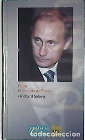 Libros: SAKWA, Richard.- - Putin (El elegido de Rusia). - Foto 1