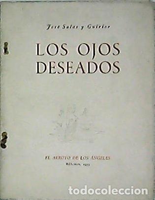 Libros: SALAS Y GUIRIOR, Jos&eacute;.- - Los ojos deseados. - Foto 1