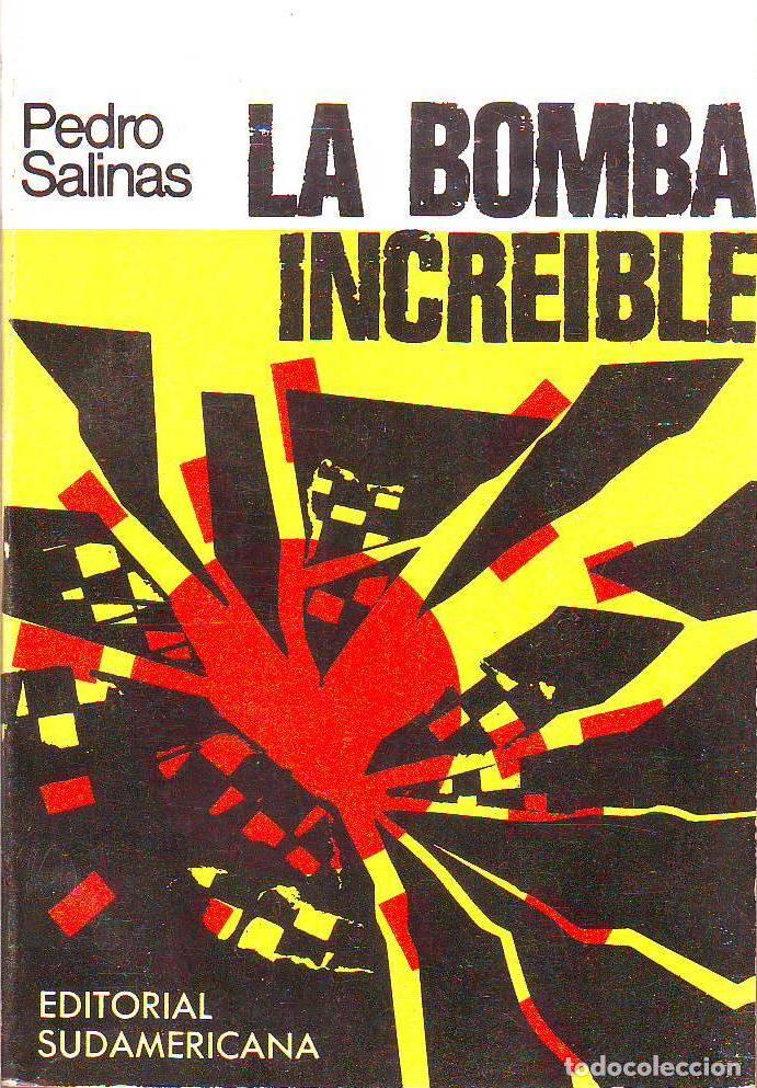 Libros: SALINAS, Pedro.- - La bomba incre&iacute;ble. Fabulaci&oacute;n. - Foto 1