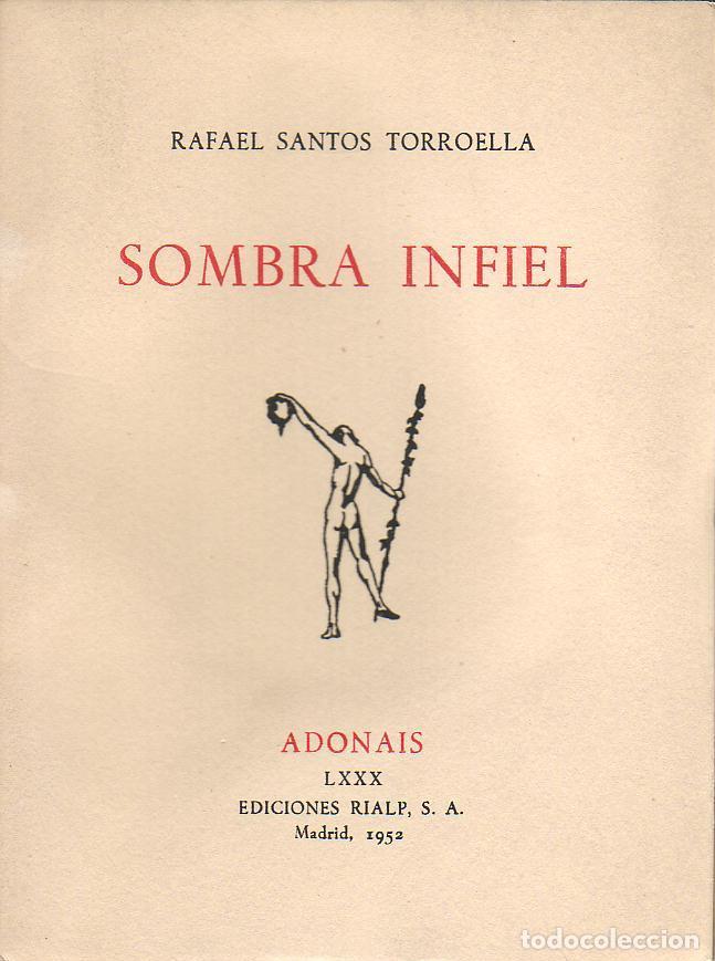 Libros: SANTOS TORROELLA, Rafael.- - Sombra infiel. - Foto 1