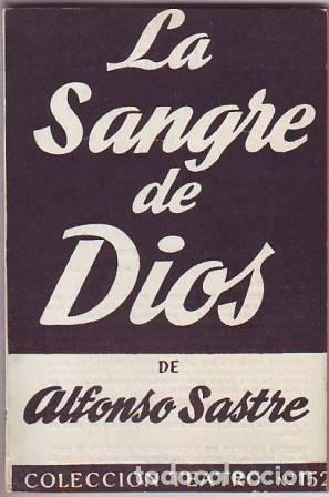 Libros: SASTRE, Alfonso.- - La sangre de Dios. Drama en dos actos. - Foto 1