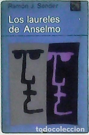 Libros: SENDER, Ram&oacute;n J.- - Los laureles de Anselmo. Novela. - Foto 1