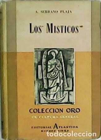 Libros: SERRANO PLAJA, A.- - Los m&iacute;sticos. - Foto 1