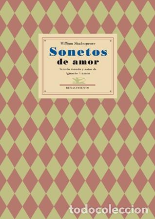 Libros: SHAKESPEARE, William.- - Sonetos de amor. Versi&oacute;n rimada y notas de Ignacio Gamen. - Foto 1