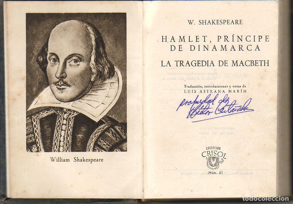 Libros: SHAKESPEARE, William.- - Hamlet principe de Dinamarca. La tragedia de Macbeth. Traducci&oacute;n, introducc - Foto 1