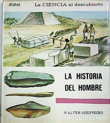 Libros: SHEPHERD, Walter.- - La historia del hombre. - Foto 1
