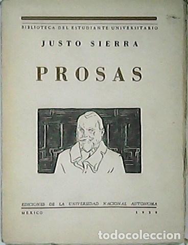 Libros: SIERRA, Justo.- - Prosas. Pr&oacute;logo de Antonio Caso. - Foto 1