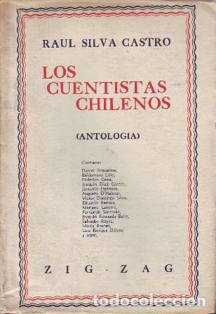 Libros: SILVA CASTRO, Ra&uacute;l.- - Los cuentistas chilenos. - Foto 1